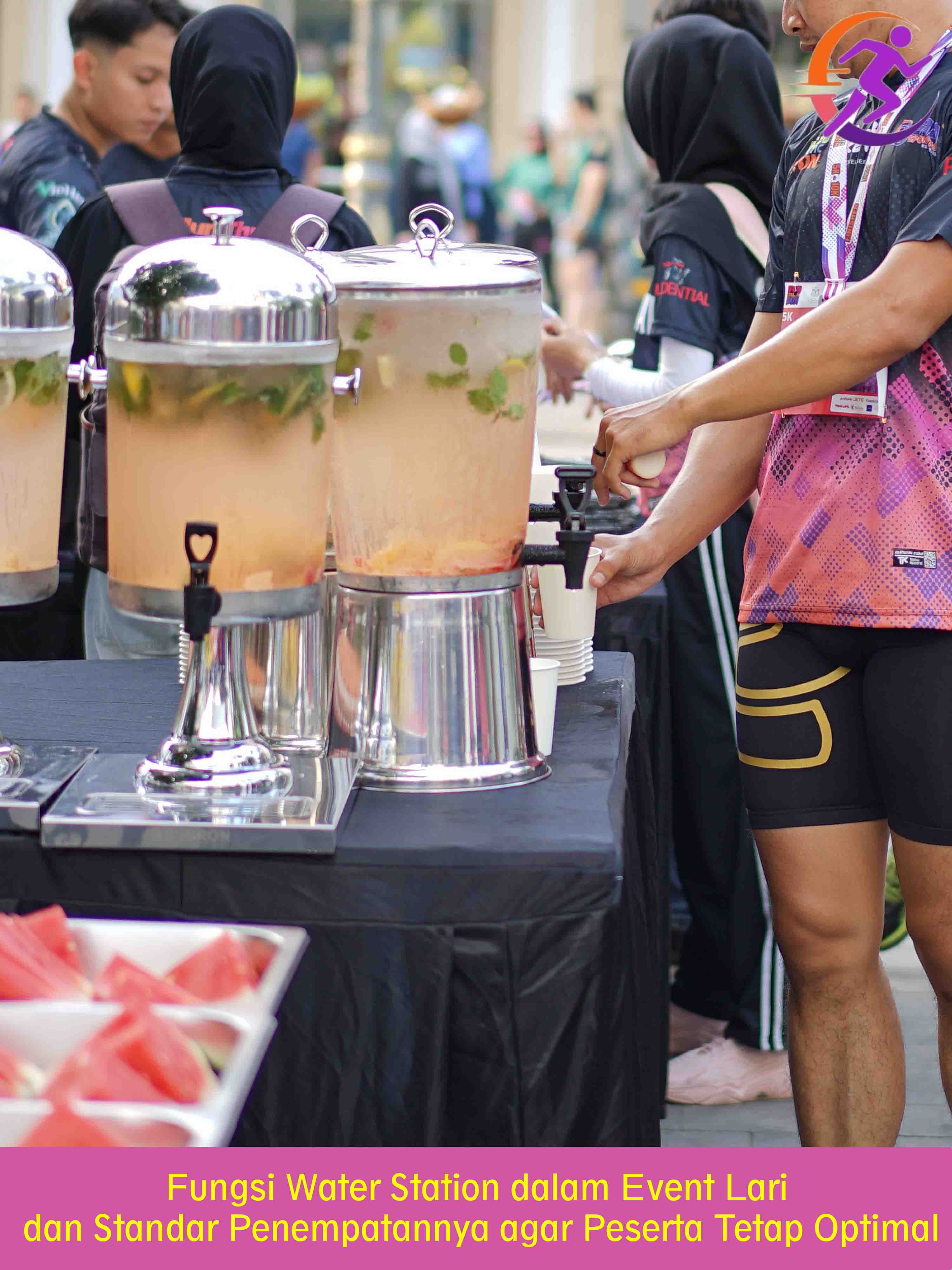Fungsi Water Station dalam Event Lari dan Standar Penempatannya agar Peserta Tetap Optimal